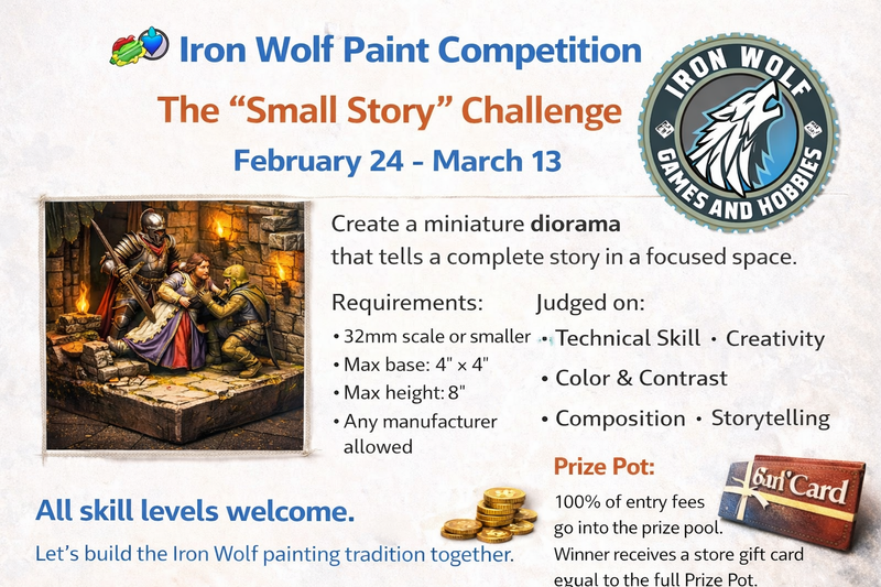 IRON WOLF PAINT COMPETITION - February 24 – March 13